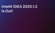 IntelliJ IDEA 2025.1.3 最新永久激活码 破解工具和教程 全家桶激活 一键激活